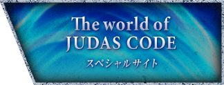 The world of JUDAS CODE XyVTCg